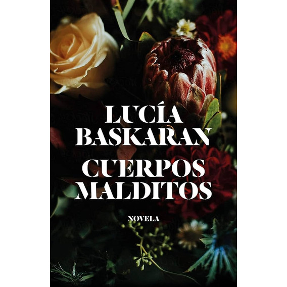 Cuerpos Malditos, De Lucía Baskaran. Editorial Temas De Hoy, Tapa Blanda, Edición 1 En Español