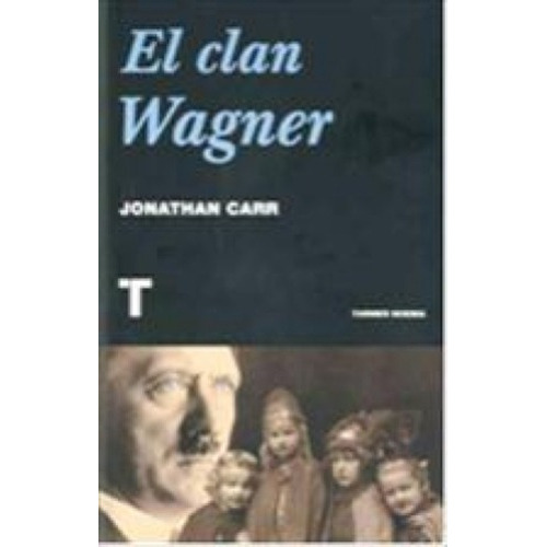 Clan Wagner, El - Jonathan Carr
