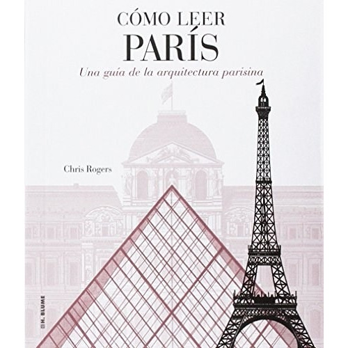 Libro Como Leer Paris De Chris Rogers