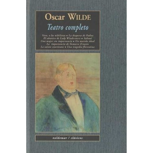 Oscar Wilde-teatro Completo. Wilde