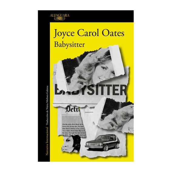 Babysitter, de Joyce Carol Oates. Editorial Alfaguara, tapa blanda, edición 1 en español