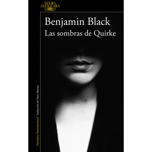 Las Sombras De Quirke (quirke 7), De Black, Benjamin. Editorial Alfaguara, Tapa Blanda En Español