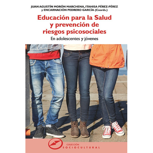 Educación Para La Salud Y Prevención De Riesgos Psicosoci...