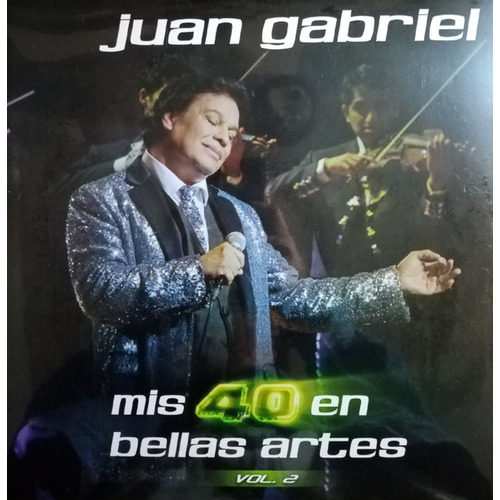 Juan Gabriel Mis 40 Bellas Artes V2 Lp  Versión del álbum Estándar