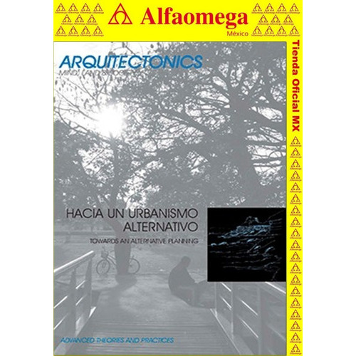 Hacia Un Urbanismo Alternativo, De Muntañola Thonberg, Josep. Editorial Alfaomega Grupo Editor, Tapa Blanda, Edición 1 En Español, 2010