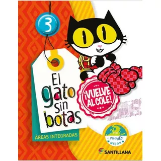 El Gato Sin Botas Vuelve Al Cole 3 - Areas Integradas