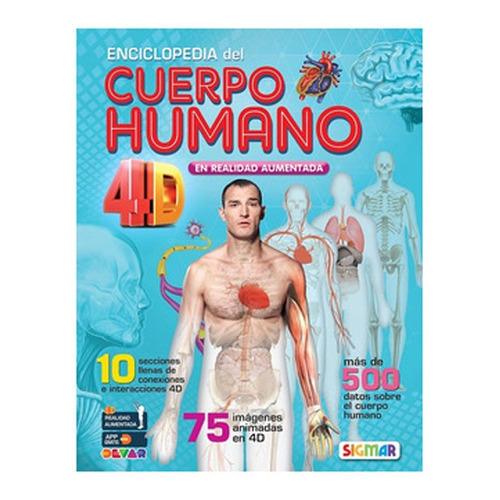 Enciclopedia Del Cuerpo Humano  (Td) Con Realidad Aumentada, de No Aplica. Editorial SIGMAR, tapa dura en español, 2021