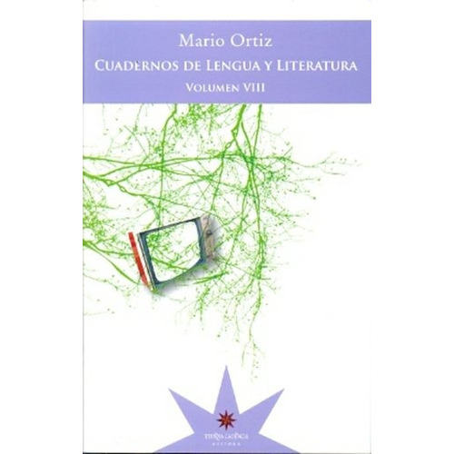 Cuadernos De Lengua Y Literatura. Vol. Viii - Mario Ortiz