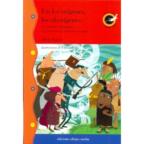 Libro En Los Origenes,los Aborigenes:los Pueblos Originarios