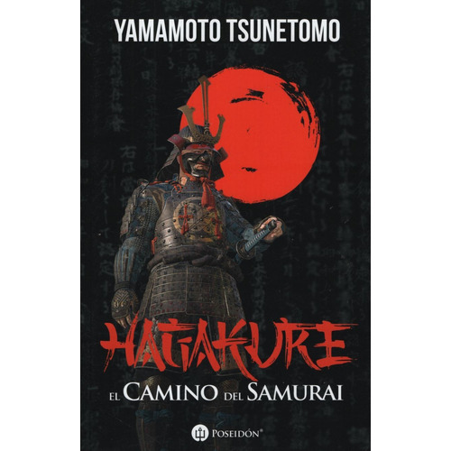 Hagakure. El Camino Del Samurai, de Tsunetomo Yamamoto. Editorial Poseidon, tapa tapa blanda en español, 2019