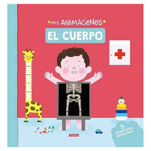 El Cuerpo Mis Animágenes: El Cuerpo Humano, De Auzou. Editorial Vr Editoras, Tapa Dura, Edición 2020 En Español, 2020