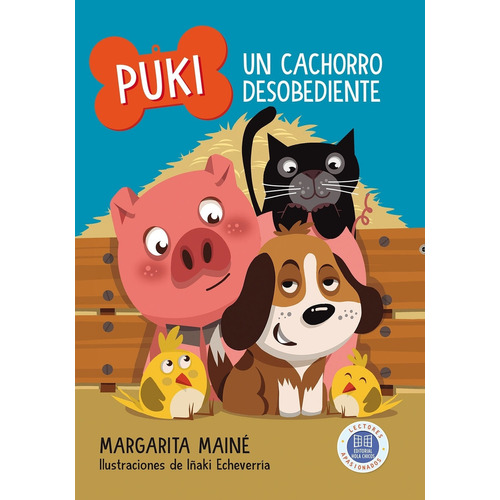 Puki - Un Cachorro Desobediente - Margarita Maine, de MAINE, MARGARITA. Editorial Hola Chicos, tapa blanda en español, 2022