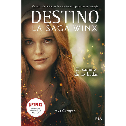 Libro Destino. La Saga Winx. El Camino De Las Hadas.