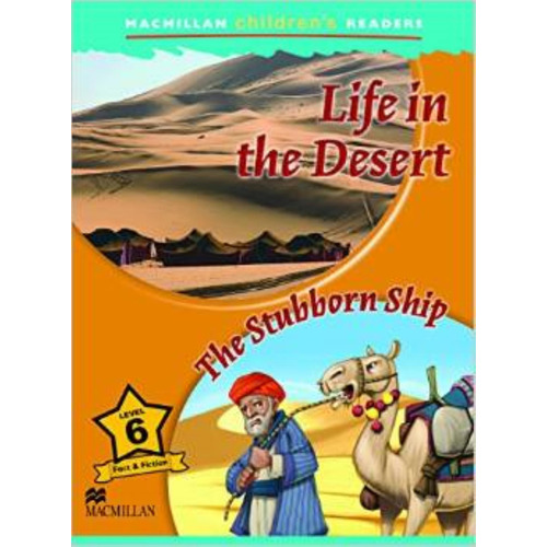 Life In The Desert / The Stubborn Ship - Macmillan Children Readers, De Mason, Paul. Editorial Macmillan, Tapa Blanda En Inglés Internacional, 2014