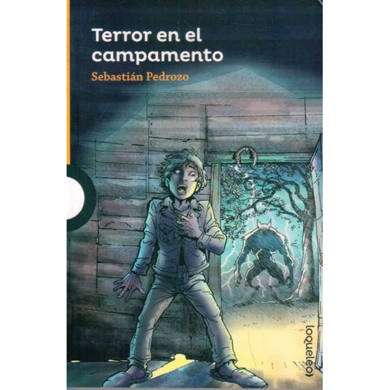 Terror En El Campamento - Sebastian Pedrozo