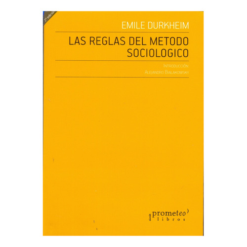 Reglas Del Metodo Sociologico, Las. Nueva Edicion - Emile Du