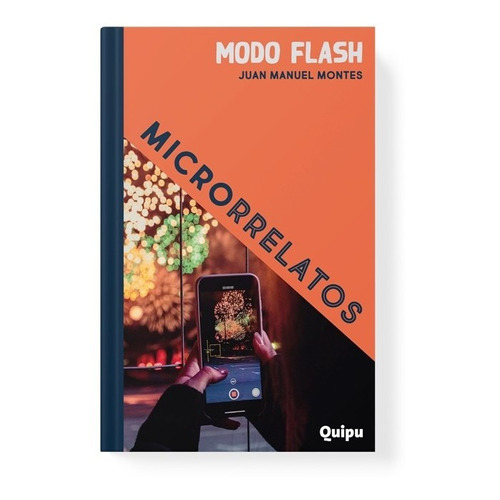 Modo Flash - Juan Manuel Montes
