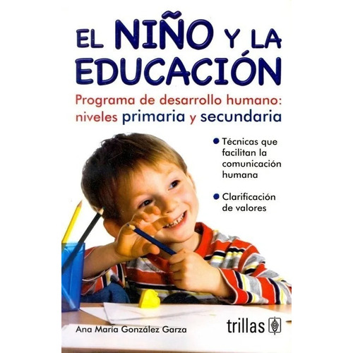 El Niño Y La Educación Programa De Desarrollo Humano Trillas