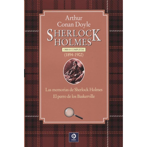 Sherlock Holmes - Obras Completas (1894-1902) - Doyle