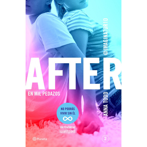 After. En mil pedazos: (Serie After, 2), de Todd, Anna. Serie Planeta Internacional Editorial Planeta México, tapa blanda en español, 2014