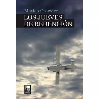 Los Jueves De Redencion - Crowder, Matias