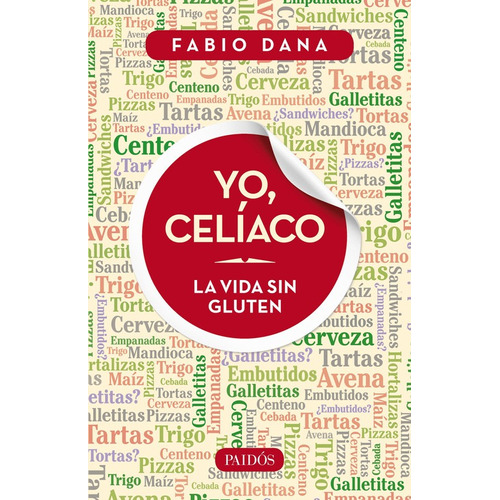 Libro Yo, Celíaco - Fabio Dana - Editorial Planeta 
