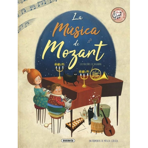 La Música De Mozart / Libro Musical (t.d)