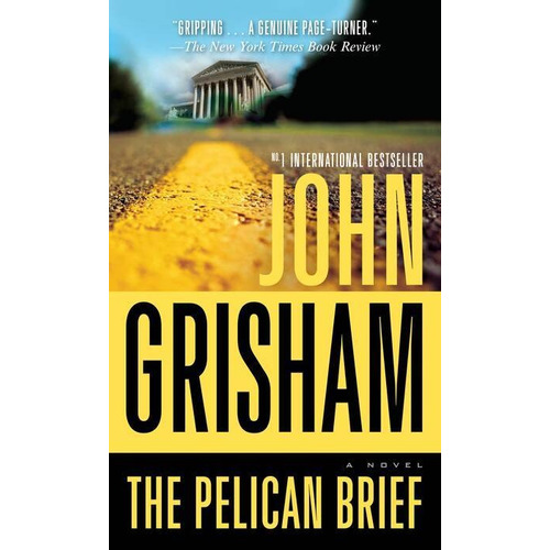 The Pelican Brief - John Grisham - English Edition 