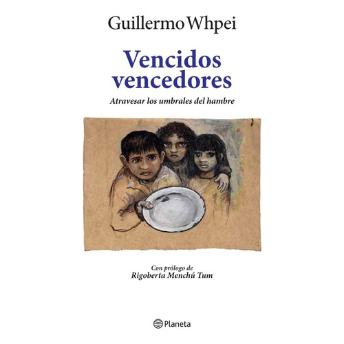 Vencidos Vencedores - Guillermo Whpei - Planeta - Libro