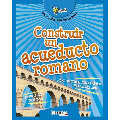 Construir Un Acueducto Romano - Sidoti, Beniamino