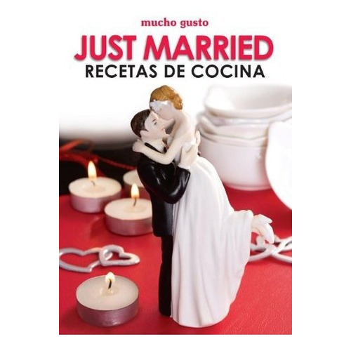Just Married, De Silvia Smid. Editorial Mucho Gusto, Tapa Blanda En Español