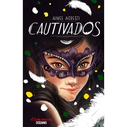 Cautivados - Iluminados 2, De Agresti, Aimee. Editorial Oceano, Tapa Blanda En Español, 2017