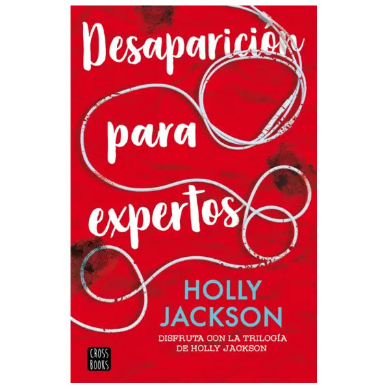 Libro Desaparición Para Expertos - Holly Jackson