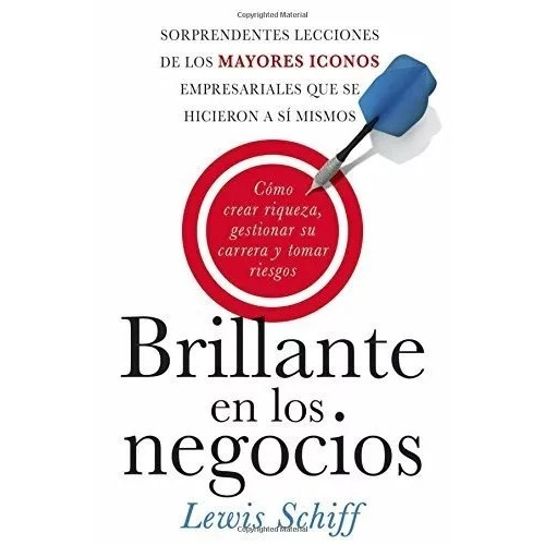 Brillante En Los Negocios, De Lewis Schiff. Editorial Harpercollins En Español