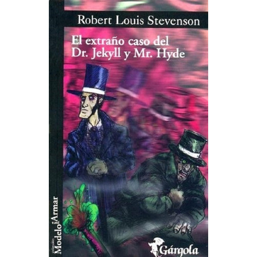 El Extraño Caso De Dr. Jekyll Y Mister Hyde. R. L. Stevenson
