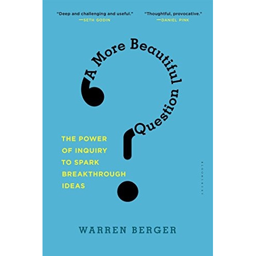 A More Beautiful Question - Warren Berger (paperback)