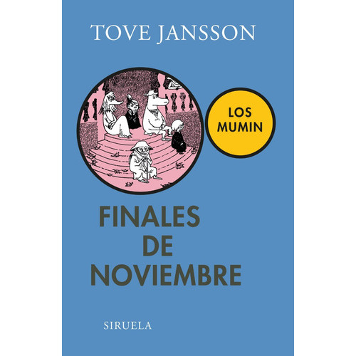 Finales De Noviembre., De Tove Jansson. Editorial Siruela, Tapa Dura En Español, 2012