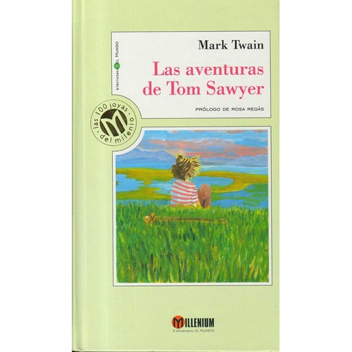 Aventuras de Tom Sawyer, Las, de Twain, Mark. Editorial Bibliotex en español