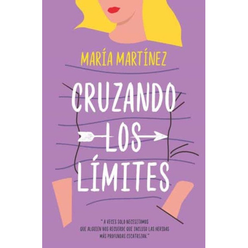 Cruzando Los Límites, De María Martínez., Vol. 1.0. Editorial Books4pocket, Tapa Blanda En Español, 2023