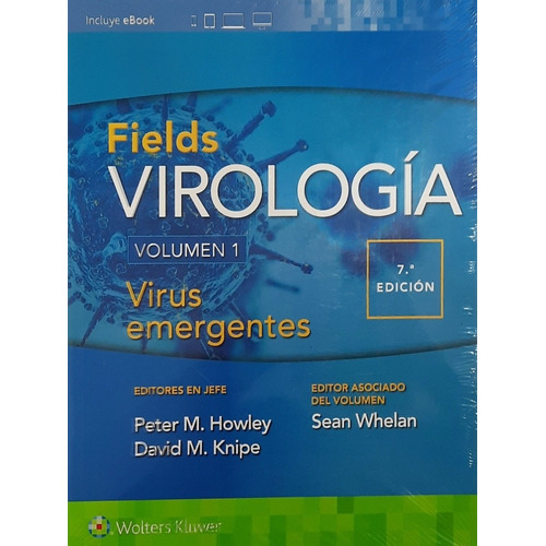 Fields Virología, Vol. 1: Virus Emergentes 7ed /2021