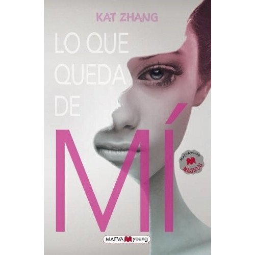 Lo Que Queda De Mi - Kat Zhang - Maeva