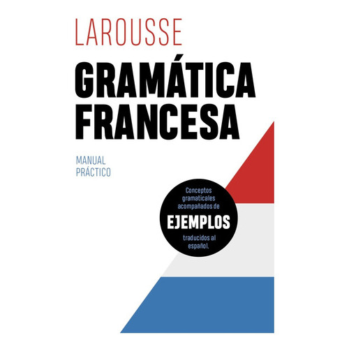 Gramatica Francesa, De Editions Larousse. Editorial Larousse, Tapa Blanda En Francés, 2022