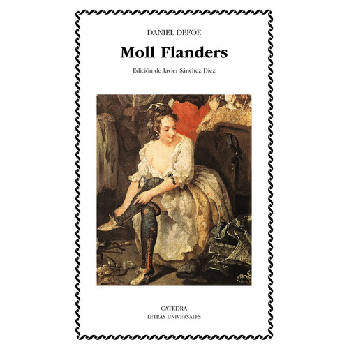 Moll Flanders, Daniel Defoe, Ed. Cátedra