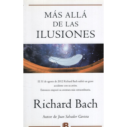 Mas Alla De Las Ilusiones - Richard Bach - Ediciones B Libro