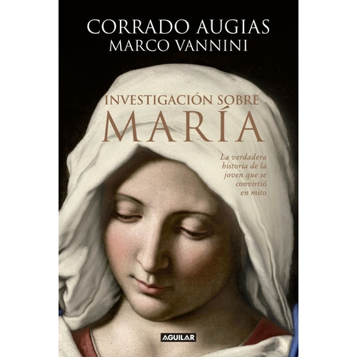 Investigacion Sobre Maria - Corrado Augias (libro)