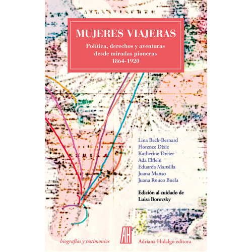 Mujeres Viajeras, De Borovsky,luisa. Editorial Adriana Hidalgo Editora, Tapa Blanda En Español