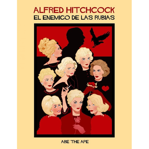 Alfred Hitchcock, De Abe The Ape (abraham Menéndez). Editorial Lunwerg Editores, Tapa Dura En Español