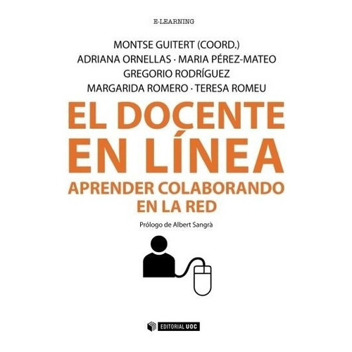 El Docente En Linea Aprender Colaborando En, De Guitert Montse., Vol. Abc. Editorial Universitat Oberta De Catalunya, Tapa Blanda En Español, 1