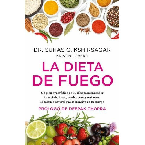 La Dieta Del Fuego - Dr. Suhas G. Kshirsagar