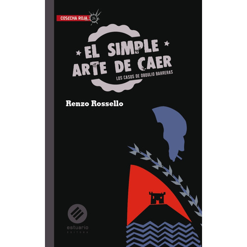 El Simple Arte De Caer - Renzo Rossello